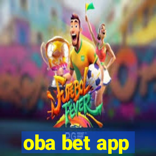 oba bet app